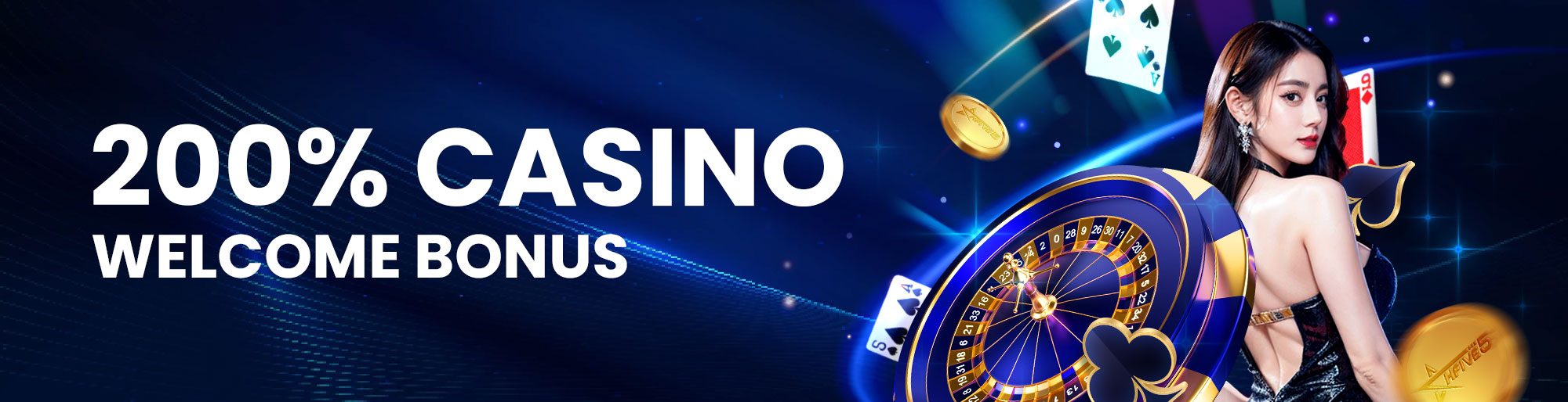 200% CASINO WELCOME BONUS